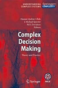 Complex Decision Making: Theory and Practice (Hardcover, 2008)