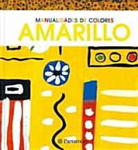 Amarillo = Yellow (Hardcover)