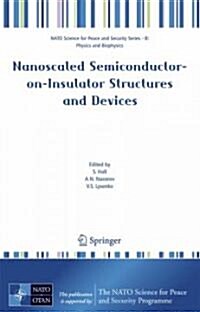 Nanoscaled Semiconductor-On-Insulator Structures and Devices (Hardcover, 2)