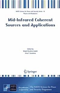 Mid-Infrared Coherent Sources and Applications (Hardcover)