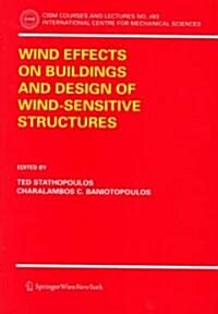 Wind Effects on Buildings and Design of Wind-sensitive Structures (Paperback)