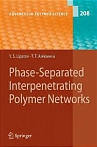 Phase-Separated Interpenetrating Polymer Networks (Hardcover)