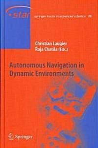 Autonomous Navigation in Dynamic Environments (Hardcover, 2007)