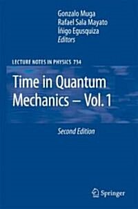 Time in Quantum Mechanics (Hardcover, 2)