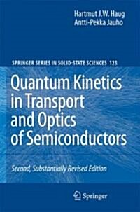 Quantum Kinetics in Transport and Optics of Semiconductors (Hardcover, 2, REV. 2008)