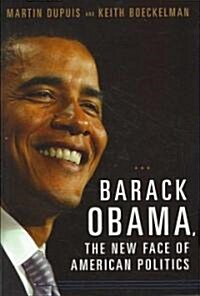 [중고] Barack Obama: The New Face of American Politics (Hardcover)