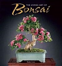 The Living Art of Bonsai (Hardcover, Spiral)