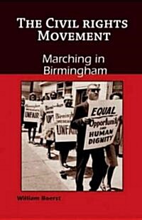 Marching in Birmingham (Library Binding)