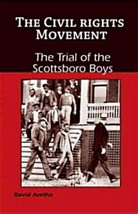 The Trial of the Scottsboro Boys (Library Binding)