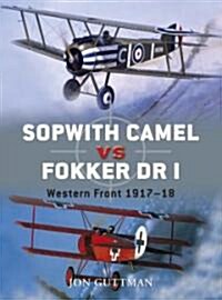 Sopwith Camel vs Fokker Dr I : Western Front 1917-18 (Paperback)