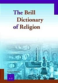 The Brill Dictionary of Religion - Paperback Set (4 Vols.) (Paperback, Revised)