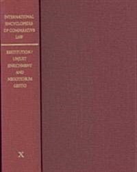 International Encyclopedia of Comparative Law, Volume X (Hardcover)