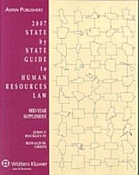 State by State Guide to Human Resources Law 2007 (Paperback)