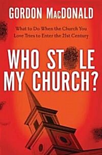 Who Stole My Church? (Hardcover)