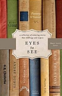 Eyes to See (Hardcover)