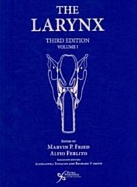 The Larynx, Vol 1 (Hardcover, 3, Revised)