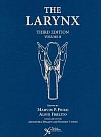 The Larynx, Vol 2 (Hardcover, 3)