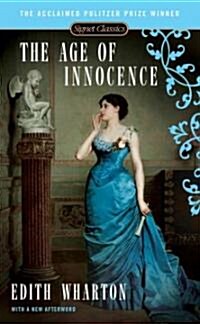The Age of Innocence (Mass Market Paperback, Reissue)