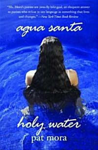 Agua Santa / Holy Water (Paperback)
