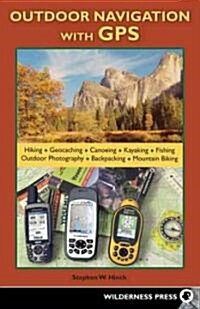 Outdoor Navigation With GPS (Paperback, 2nd)