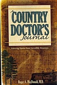 A Country Doctors Journal (Paperback)