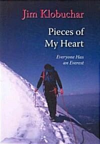 Pieces of My Heart: Everyone Has an Everest (Paperback)