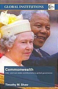 Commonwealth : Inter- and Non-State Contributions to Global Governance (Paperback)