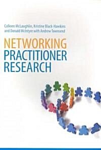 Networking Practitioner Research (Paperback)