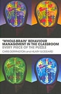 Whole-Brain Behaviour Management in the Classroom : Every Piece of the Puzzle (Paperback)