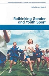 Rethinking Gender and Youth Sport (Paperback)