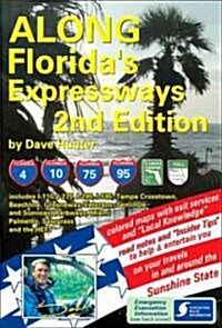 Along Floridas Expressways (Paperback, 2nd, Spiral)