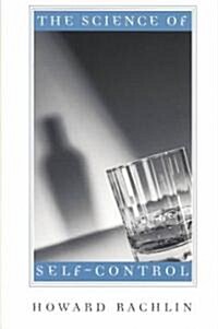 The Science of Self-Control (Paperback)