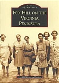 Fox Hill on the Virginia Peninsula (Paperback)