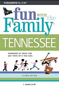 Insiders Guide Fun With the Family Tennessee (Paperback, 4th)