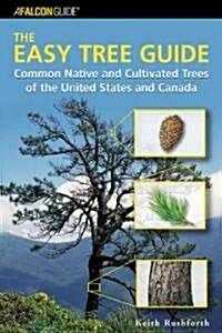The Easy Tree Guide: Common Native and Cultivated Trees of the United States and Canada (Paperback)