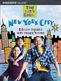 The Kids Guide to New York City (Paperback)