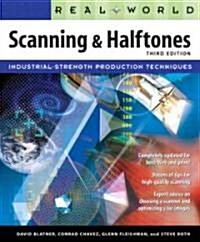 Real World Scanning and Halftones (Paperback, 3rd, Subsequent)