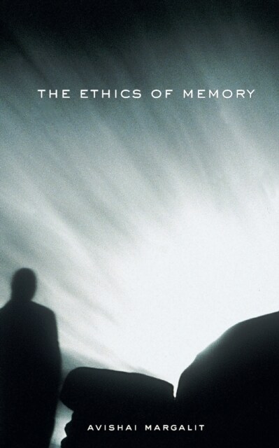 The Ethics of Memory (Paperback)