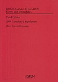 Paralegal Litigation Forms and Procedures (Paperback, 3, Supplement)