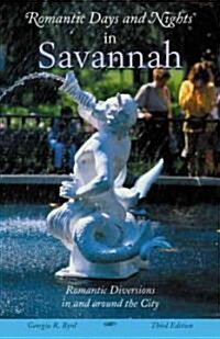 Romantic Days and Nights in Savannah (Paperback, 3rd)