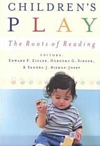 Childrens Play: The Roots of Reading (Paperback)