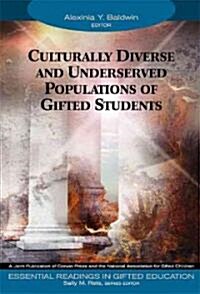 Culturally Diverse and Underserved Populations of Gifted Students (Paperback)