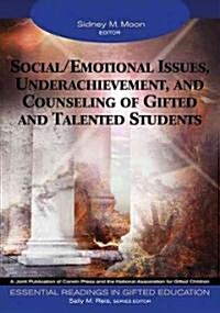 [중고] Social/Emotional Issues, Underachievement, and Counseling of Gifted and Talented Students (Paperback)