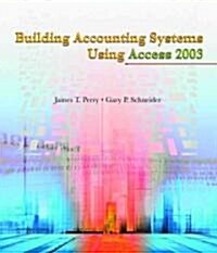 Building Accounting Systems Using Access 2003 (Paperback, CD-ROM, 3rd)