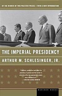 The Imperial Presidency (Paperback)
