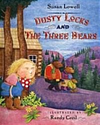 Dusty Locks and the Three Bears (Paperback)