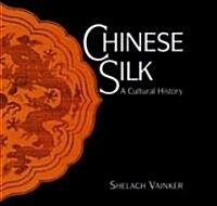 Chinese Silk (Hardcover)