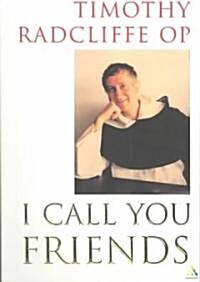 I Call You Friends (Paperback, 2nd, Reprint)