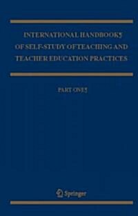 International Handbook of Self-Study of Teaching and Teacher Education Practices (Hardcover, 2004)