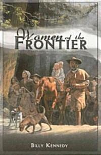 Women of the Frontier (Paperback)